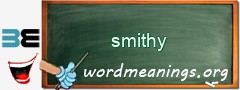 WordMeaning blackboard for smithy